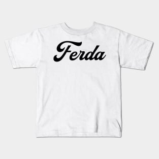 FERDA Kids T-Shirt